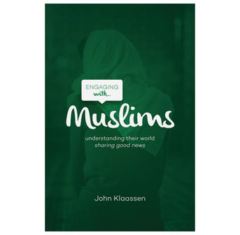 Klaassen, John  Engaging with Muslims
