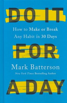 Batterson, Mark - Do it for a day