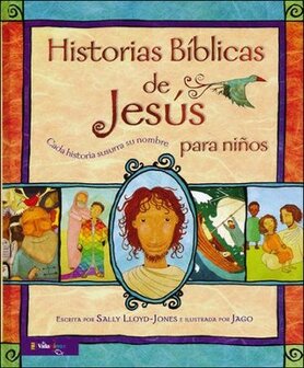 Loydd Jones, Sally - Historias B&iacute;blicas de Jes&uacute;s Para Ni&ntilde;os