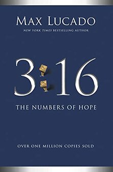 Lucado, Max  3:16 the numbers of hope