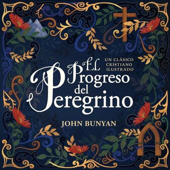 Bunyan, John   El Progreso del Peregrino