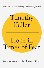 Keller, Timothy  Hope in times of fear