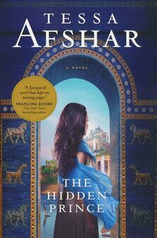 Afshar, Tessa   Hidden Prince  