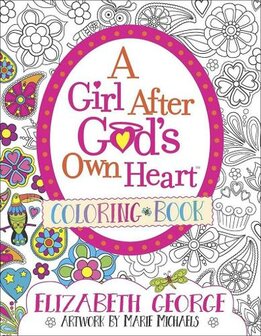George, Elizabeth - A Girl After God&#039;s Own Heart Coloring Book (Paperback) 