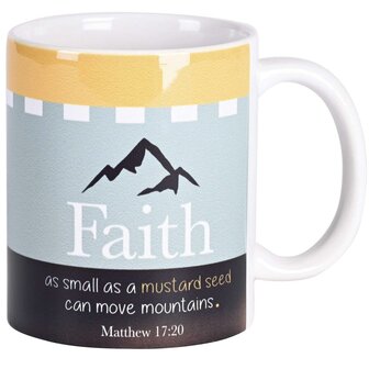 Mug faith can move mountains