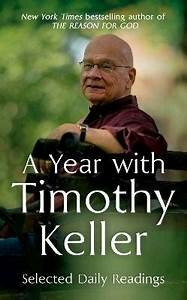 Year With Timothy Keller   Keller, Timothy