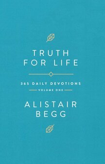 Begg, Alistair - Truth For Life-Gift Edition (Volume 1): Daily Devotions