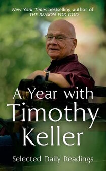 Keller, Timothy - Year with Timothy Keller   