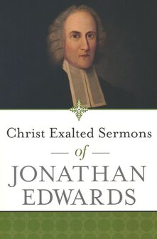 Edwards, Jonathan - Christ exalted sermons     