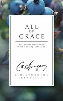 Spurgeon, C.H. - All of grace 