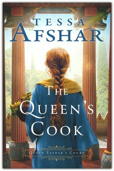 Afshar, Tessa  - Queen&#039;s Cook (Queen Esther&#039;s Court)   