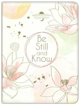 Colour - Bonded - Zip - Be Still and Know: Morning &amp; Evening Devotional