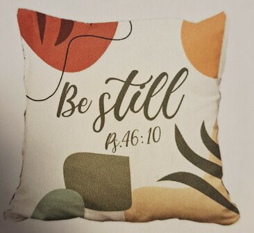 Kussenhoes Be still Ps 46:10 