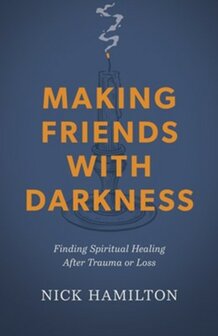 Hamilton, Nick - Making friends with darkness