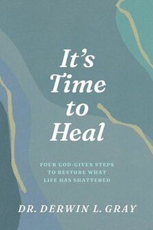 Gray, Derwin -Its time to heal