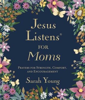 Young, Sarah - Jesus Listens for Moms