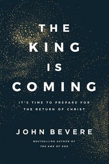 Bevere, John	- King is coming
