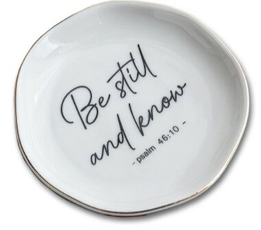 Sieradenschaal rond Be still and know