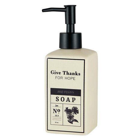 Soap Dispenser Give thanks for hope and foamy soap
