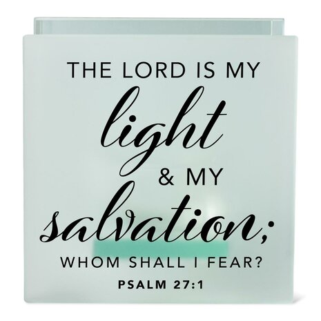 Theelichthouder the Lord is my light & my salvation whom shall I fear
