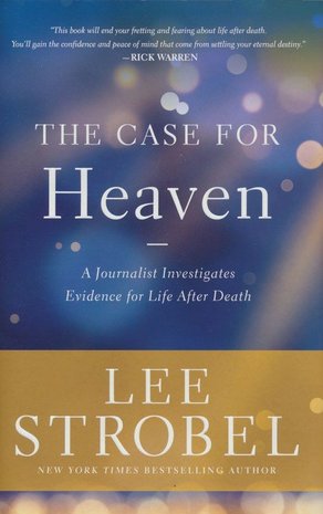 Strobel, Lee  Case For Heaven
