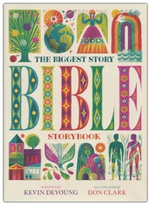 Deyoung, Kevin - Biggest Storybook Bible Storybook