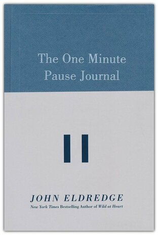 Eldredge, John  One minute pause journal