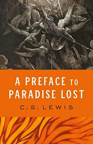 C.S. Lewis  Preface to Paradise Lost