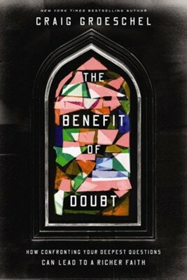 Groeschel, Graig Benefit of Doubt  