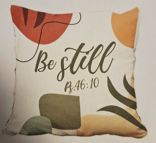 Kussenhoes Be still Ps 46:10 