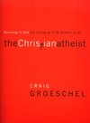 Craig-Groeschel-Christian-atheist