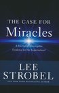 Strobel-Lee-Case-for-miracles