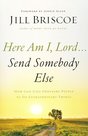 Jill-Brisco-Here-Lord-send-someone-else