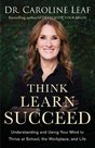 Caroline-Leaf-Think-learn-succeed