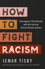 Tisby-Jemar-How-to-Fight-Racism