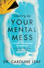 Leaf-Dr.-Caroline--Cleaning-up-your-mental-mess