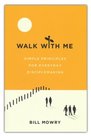 Walk-with-Me:-Simple-Principles-for-Everyday-Disciplemaking-Mowry-Bill 