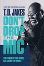 Jakes-T.D.-Dont-drop-the-mic