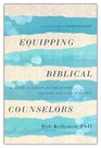 Kellemen-Bob----Equipping-biblical-counselors