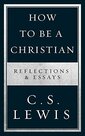 C.S.-Lewis--How-to-Be-a-Christian