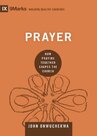 Onwuchekwa-John--Prayer:-How-Praying-Together-Shapes-the-Church-(Hardback)