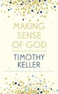 KellerTimothy-Making-Sense-of-God:-An-Invitation-to-the-Sceptical-(Paperback)