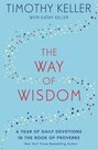 Keller-Timothy--The-Way-of-Wisdom:-A-Year-of-Daily-Devotions-in-the-Book-of-Proverbs-(Paperback)
