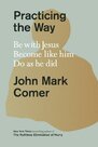 Comer-John-Mark-Practicing-the-Way