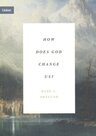 Ortlund-Dane--How-Does-God-Change-Us-Union-(Paperback)