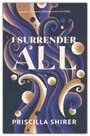 Shirer-Priscilla-I-Surrender-All