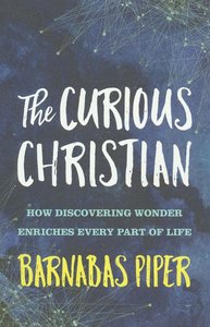 Piper, Barnabas-Curious-Christian