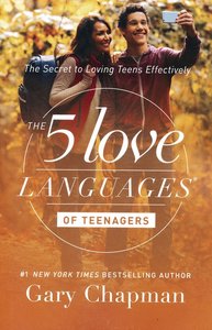 Chapman, Gary D. - 5 love languages of teenagers