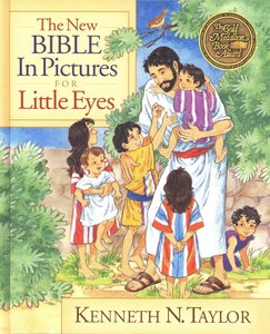Taylor, Kenneth N. - New bible in pictures for little eyes