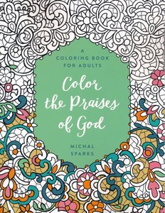 Kleurboek  Color the praises of God